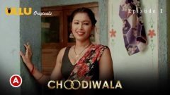 Choodiwala Part-1 Episodes 1 - Ullu Web Series